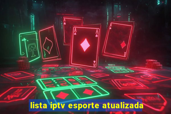 lista iptv esporte atualizada